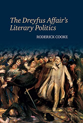 The Dreyfus Affairs Literary Politics