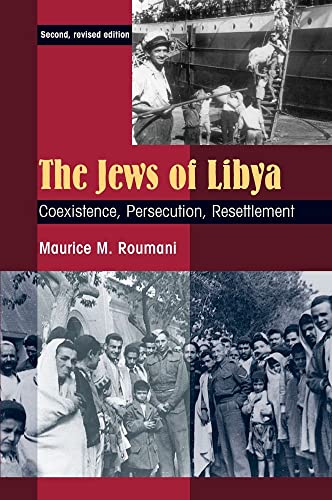 The Jews of Libya : Coexistence, Persecution, Resettlement