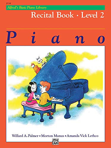 Alfred's Basic Piano Library Recital Book, Bk 2