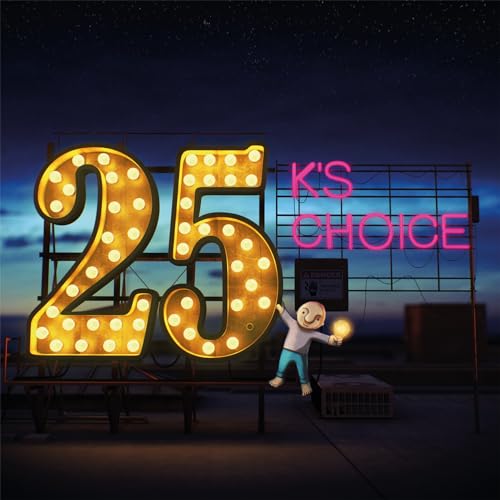 K's Choice "25" album cover with illuminated numbers and a cartoon figure.