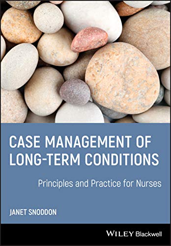 Case Management of Long Term Conditions: Principles and Practice for Nurses