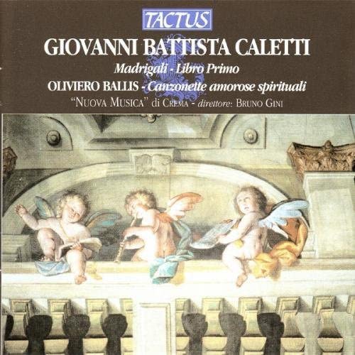 Nuova Musica Crema-dir.b.gini - MADRIGALI E CANZONETTE [CD]