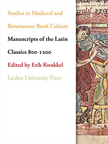 Manuscripts of the Latin Classics 800-1200