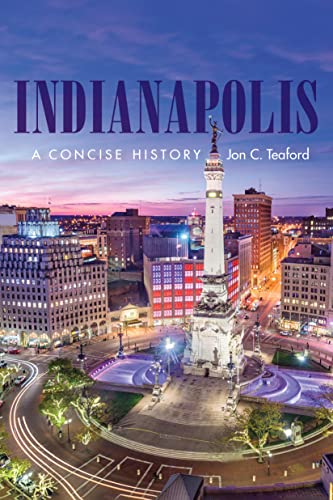 Indianapolis : A Concise History