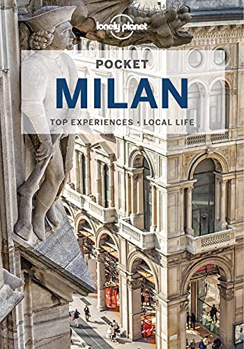 Lonely Planet Pocket Milan: Top Sights, Local Experiences (Pocket Guide)