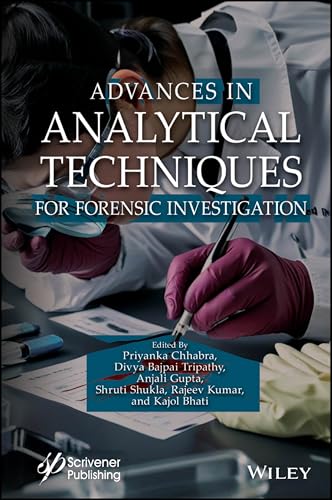 Advances in Analytical Techniques for Forensic Investigation