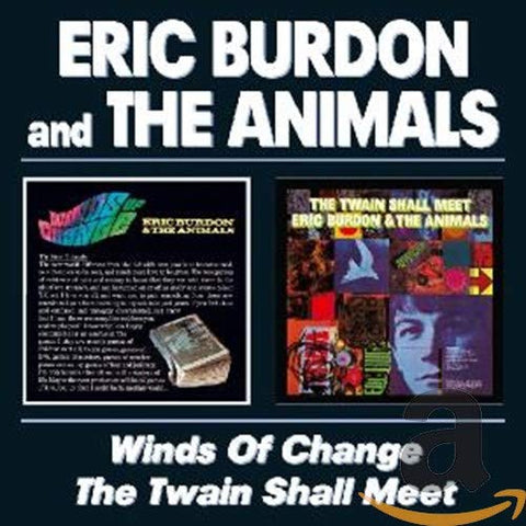 Eric Burdon & The Animals - Winds Of Change / The Twain Shall Meet [CD]