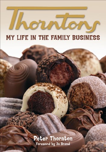 Thorntons : My Life in the Family Business