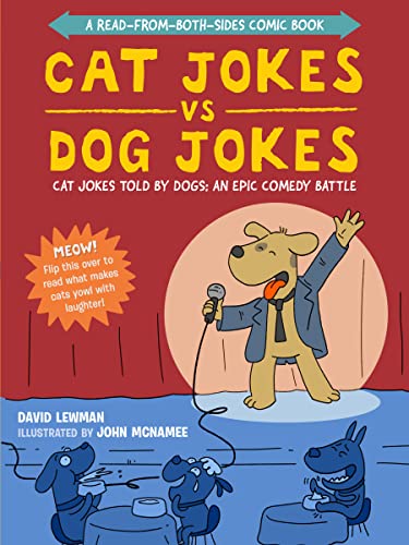 Cat Jokes vs. Dog Jokes/Dog Jokes vs. Cat Jokes : A Read-from-Both-Sides Comic Book