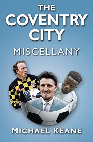 The Coventry City Miscellany