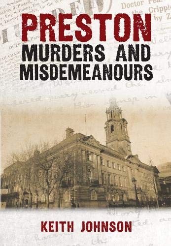 Preston Murders and Misdemeanours (Murders & Misdemeanours)