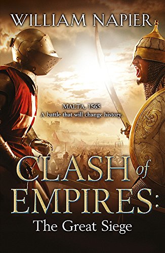 Clash of Empires: The Great Siege (Clash of Empires 1)