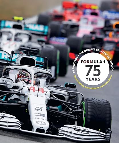 Formula 1 75 Years : At Speed with the World's Greatest Motorsport