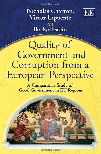 Quality of Government and Corruption from a European Perspective: A Comparative Study of Good Government in Eu Regions