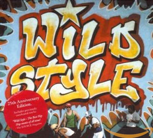 Various Artists - Wild Style - 25th Anniversary Special Edition [CD]