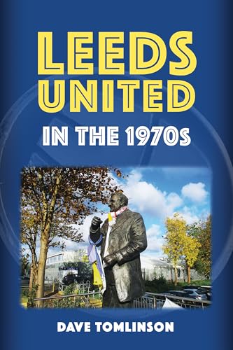 Leeds United in the 1970s