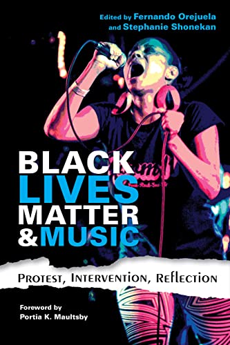 Black Lives Matter and Music: Protest