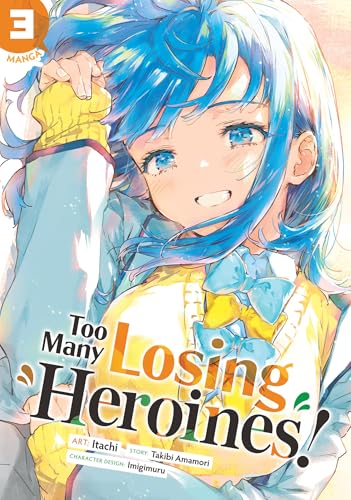Too Many Losing Heroines! (Manga) Vol. 3 : 3