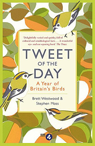 Tweet of the Day: A Year of Britain's Birds from the Acclaimed Radio 4 Series