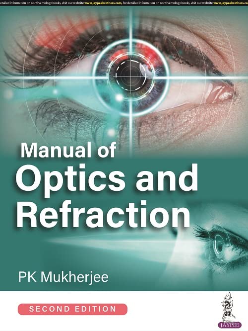 Manual of Optics &amp; Refraction