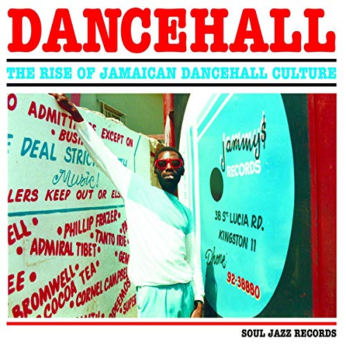 Soul Jazz Records Presents - Dancehall - The Rise Of Jamaican Dancehall Culture [CD]
