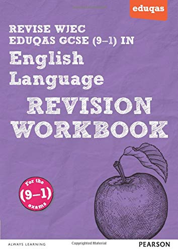 REVISE WJEC Eduqas GCSE in English Language Revision Workbook: for the 2015 qualifications (REVISE WJEC GCSE English 2015): for home learning, 2022 and 2023 assessments and exams