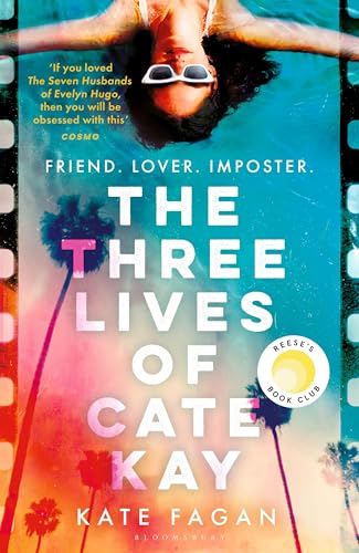 The Three Lives of Cate Kay : The perfect read for fans of Taylor Jenkins Reid
