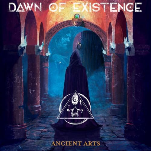 Dawn Of Existence - Ancient Arts [CD]