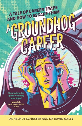 A Groundhog Career : A tale of career traps and how to escape them