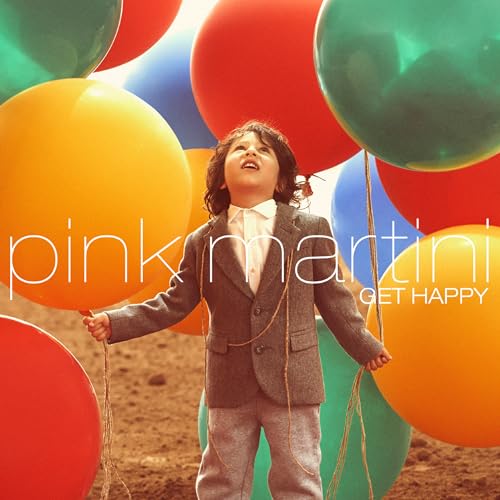 Pink Martini - Get Happy [CD]
