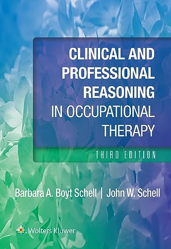 Clinical and Professional Reasoning in Occupational Therapy