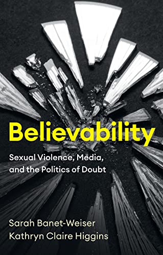 Believability: Sexual Violence