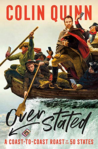 Colin Quinn - Overstated: A Coast-to-Coast Roast of the 50 S