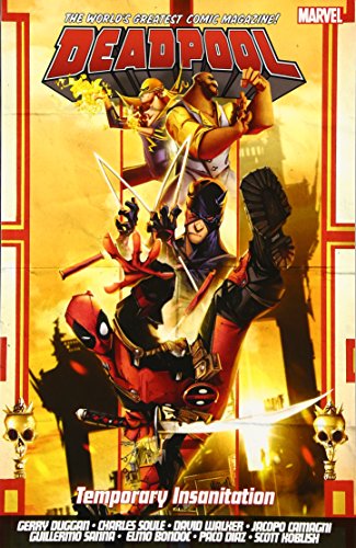 Deadpool World's Greatest Vol. 4: Temporary Insanitation