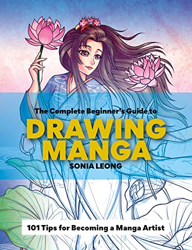 The Complete BeginnerÃ¢â‚¬â„¢s Guide to Drawing Manga