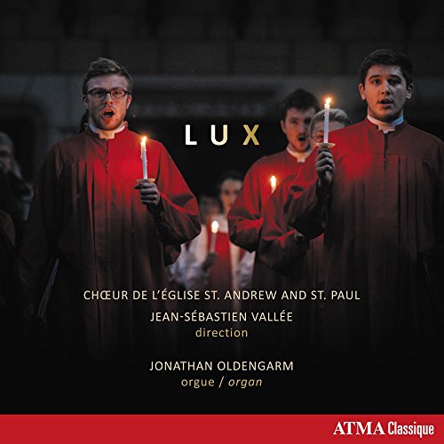 Choir Of The St. Andrew & St. - Lux: Music for the Nativity (Whitacre, Lauridsen, Todd, Willcocks, Howells, Dove et al) [CD]