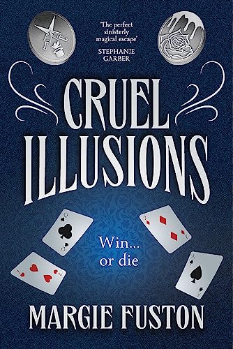 Cruel Illusions