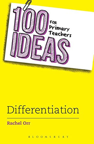 100 Ideas for Primary Teachers: Differentiation (100 Ideas for Teachers)