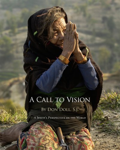 A Call to Vision: A Jesuits Perspective on the World