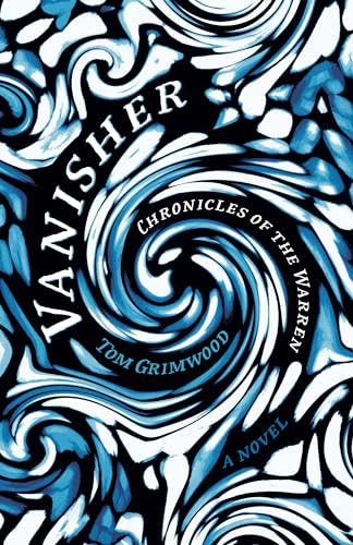 Vanisher : Chronicles of the Warren - A Novel
