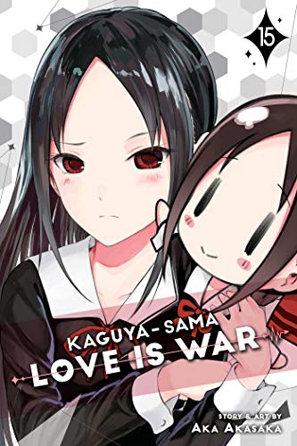 Kaguya-sama: Love is War 15: Volume 15