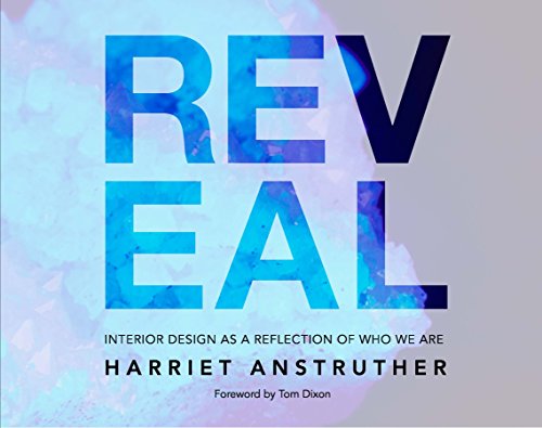 Reveal : Interior Design as a Reflection of Who We are