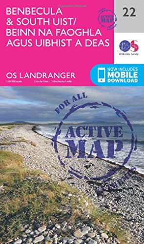 Benbecula & South Uist/Beinn Na Faoghla Agus Uibhist A Deas Map | Weatherproof | Ronay/Ronaigh | Ordnance Survey | OS Landranger Active Map 22 | ... Walks | Cycling | Days Out | Maps | Adventure