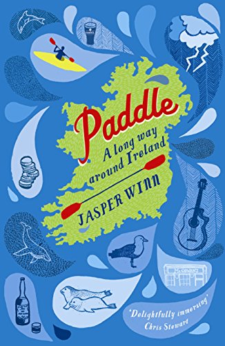 Paddle : A long way around Ireland