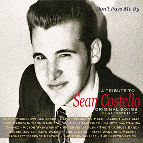 Various - Dont Pass Me By: A Tribute To Sean Costello [CD]