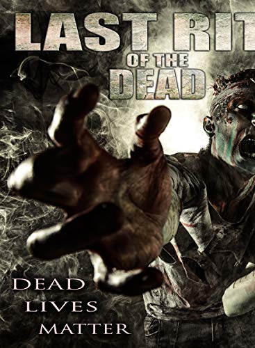 Last Rites Of The Dead [DVD]