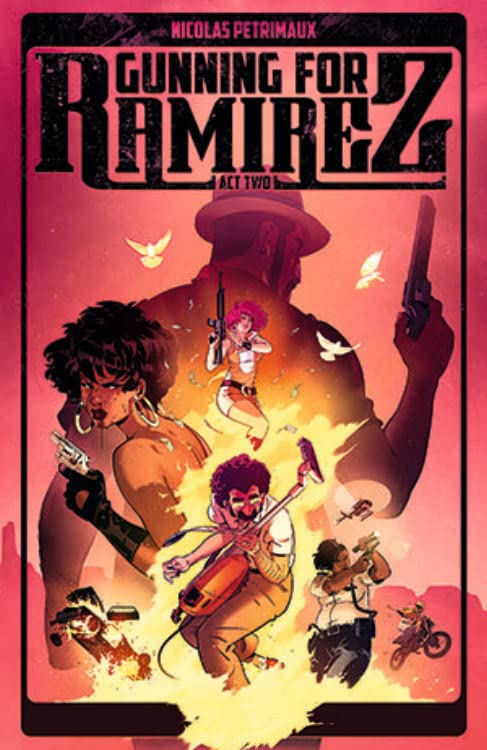 Gunning For Ramirez Tp Vol 02 (Mr)
