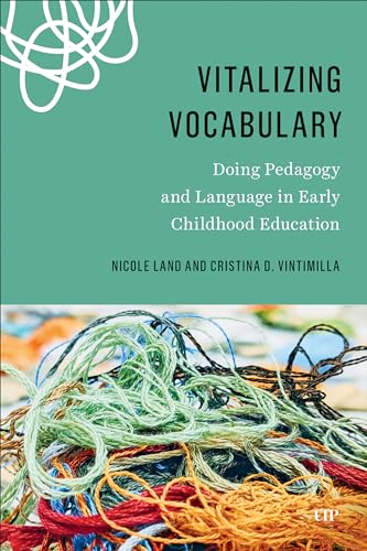 Vitalizing Vocabulary : Doing Pedagogy and Language in Early Childhood Education