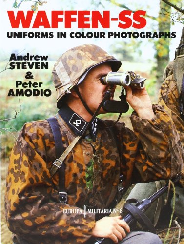 EM6 Waffen-SS Uniforms in Colour Photographs (Europa Militaria)