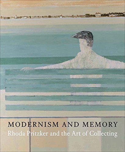 Modernism and Memory: Rhoda Pritzker and the Art of Collecting